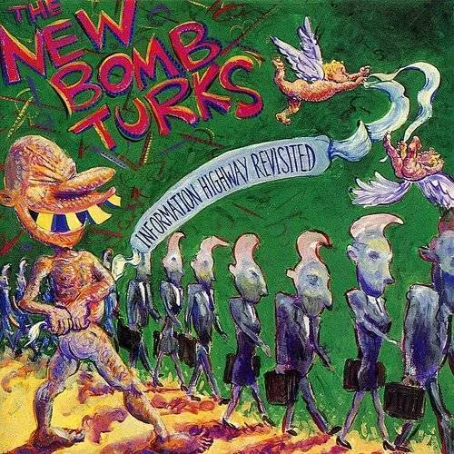 New Bomb Turks - Information Highway Revisited vinyl record cover