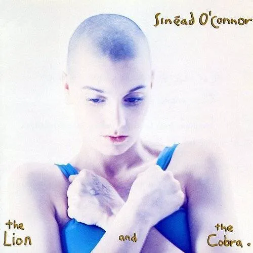 The Lion And The Cobra Sinead O'Connor - The Lion And The Cobra