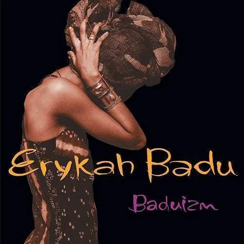 Erykah Badu - Baduizm