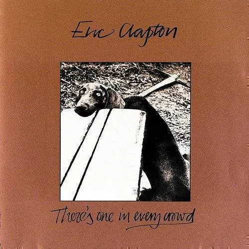 Eric Clapton - There's One In Every Crowd (Jmlp) (Shm) (Jpn)