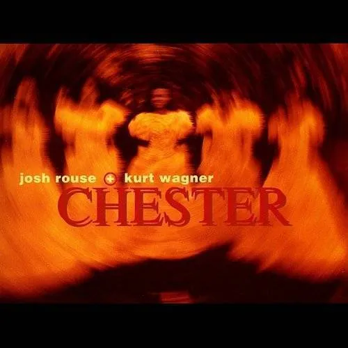 Josh Rouse - Chester