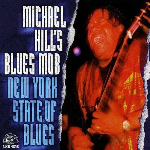 Michael Hill's Blues Mob - New York State of Blues vinyl record cover