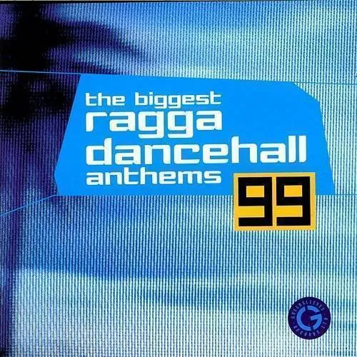 1999 Biggest Ragga Dancehall