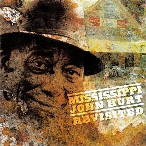 Mississippi John Hurt - Revisited
