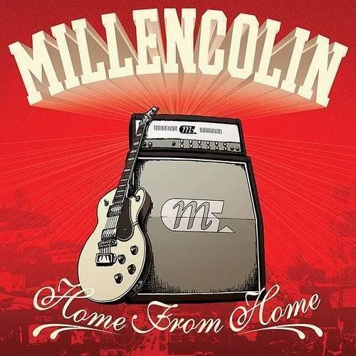 Millencolin - Home From Home