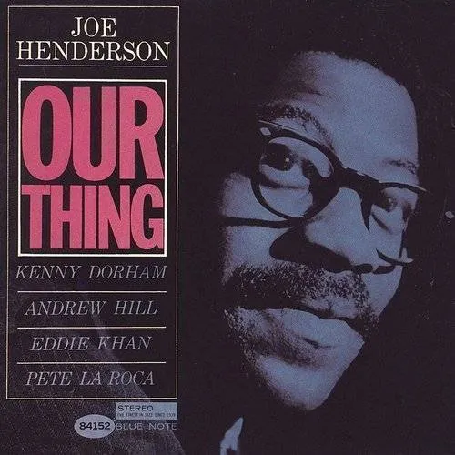 Joe Henderson - Our Thing [Import]