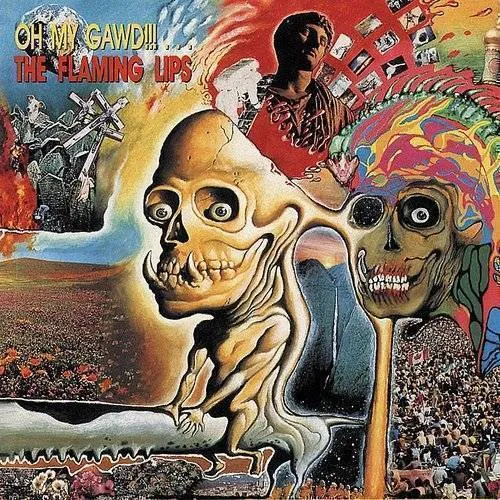 The Flaming Lips - Oh My Gawd!!!...The Flaming Lips