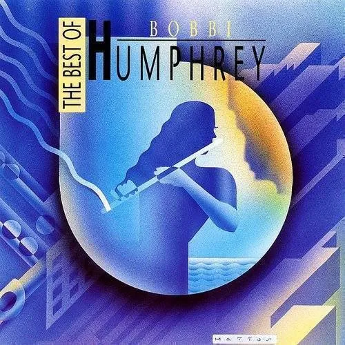 Bobbi Humphrey - Best Of Bobbi Humphrey