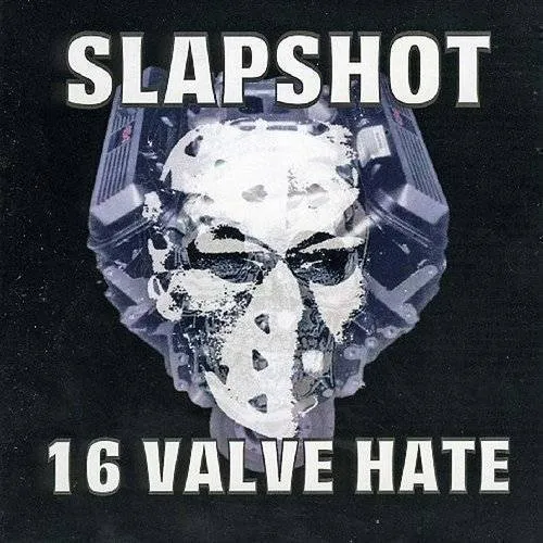 Slapshot - 16 Valve Hate vinyl record cover