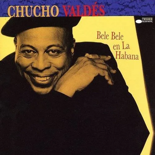 Chucho Valdés - Bele Bele en La Habana