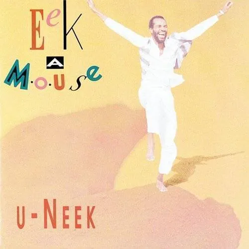 Eek-A-Mouse - U-Neek