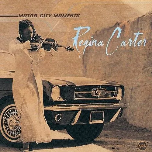 Regina Carter - Motor City Moments