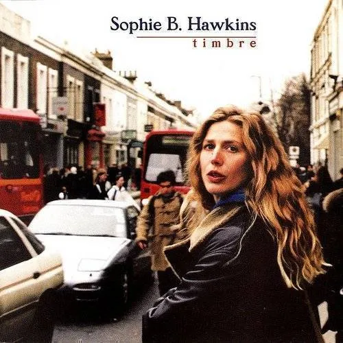 Sophie B. Hawkins - Timbre [PA]