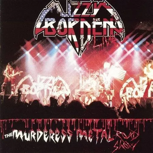 Lizzy Borden - Murderess Metal Road Show