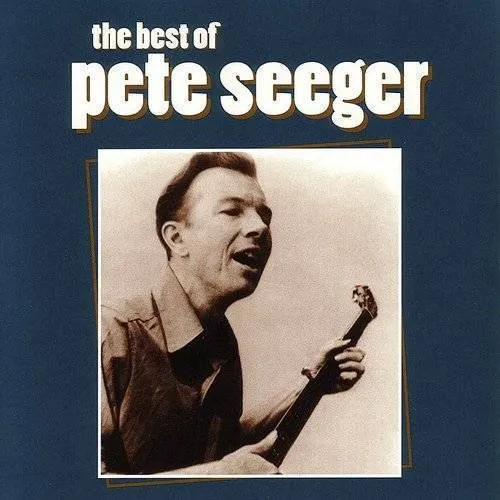 Best Of Pete Seeger