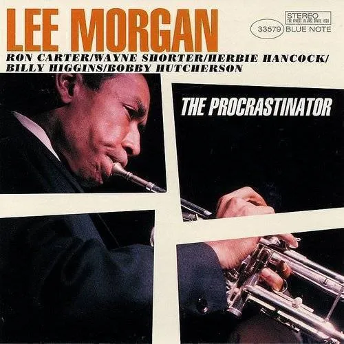 Lee Morgan - Procrastinator