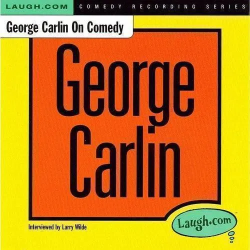 George Carlin - On Comedy