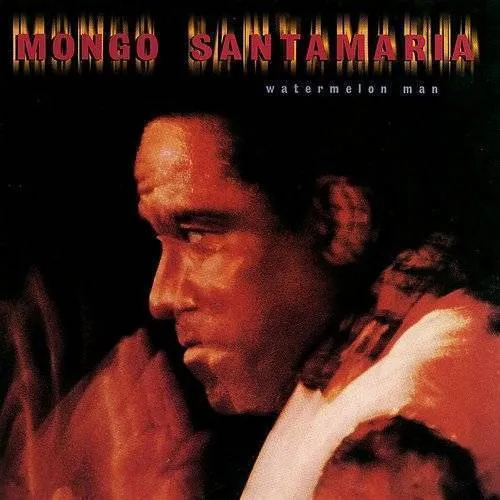 Mongo Santamaria - Watermelon Man (Bonus Track) [Limited Edition] [180 Gram] (Spa)