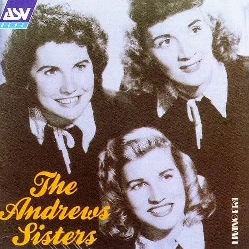  - Andrews Sisters