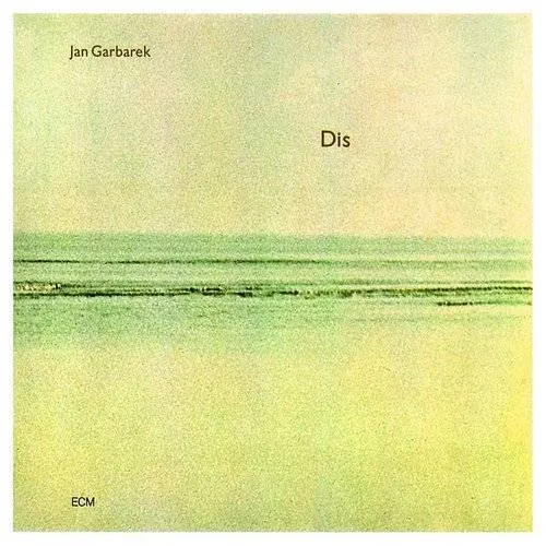 Jan Garbarek - Dis