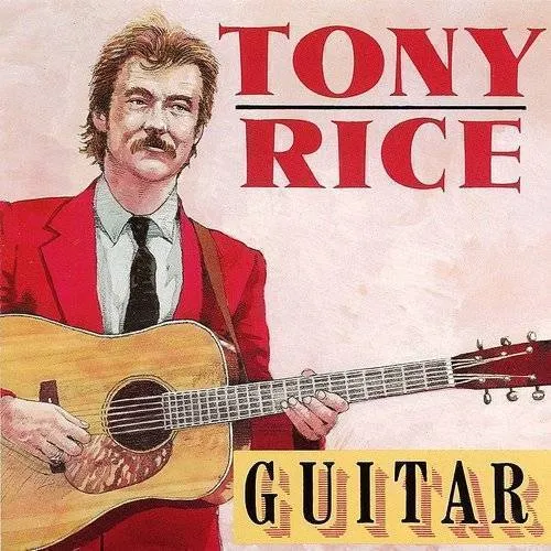 Tony Rice - Guitar