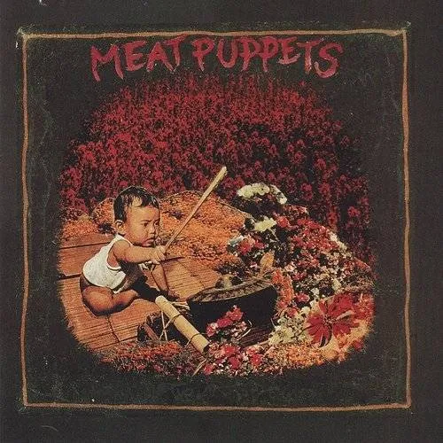 Meat Puppets - Meat Puppets