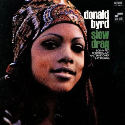 Donald Byrd - Slow Drag [Remastered] (Hqcd) (Jpn)