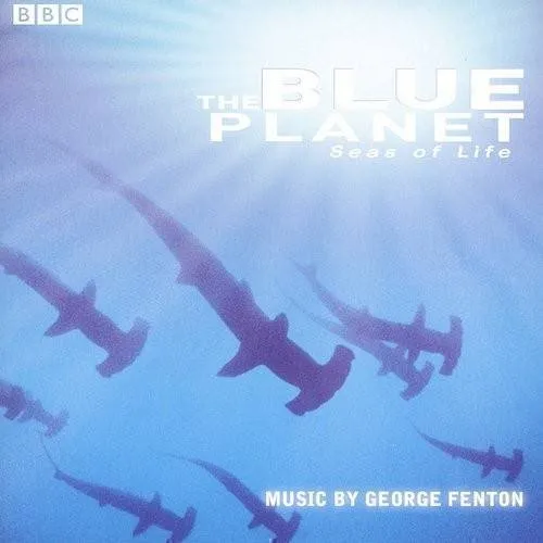 Blue Planet: Music From BBC TV Series
