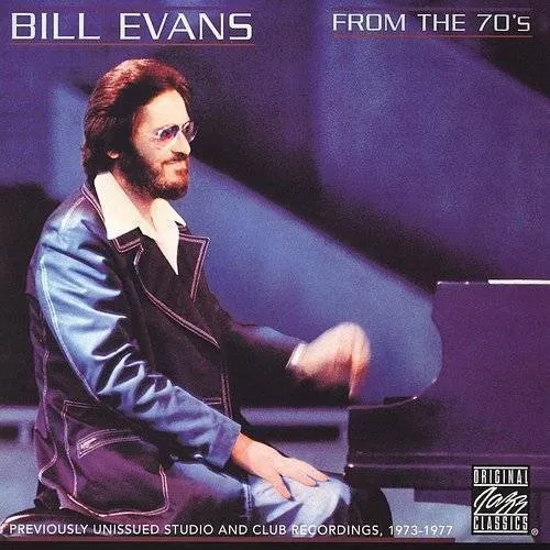 Bill Evans - From The 70's [Import]