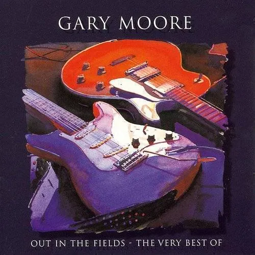 Out In The Fields: Very Best Of Gary Moore