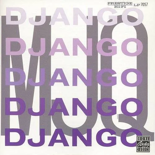 Modern Jazz Quartet - Django [Remastered] (Jpn)
