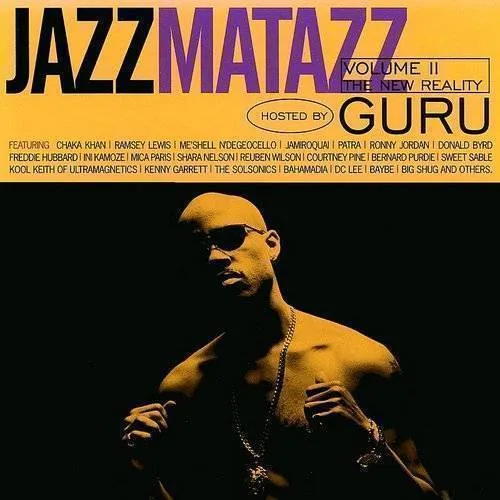 Guru - Vol. 2-Jazzmatazz-New Reality