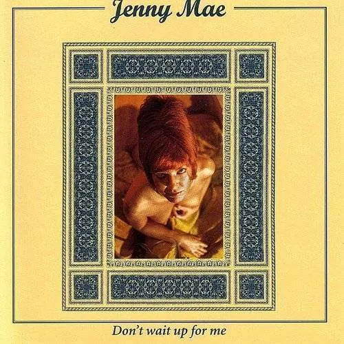 Don't Wait Up for Me