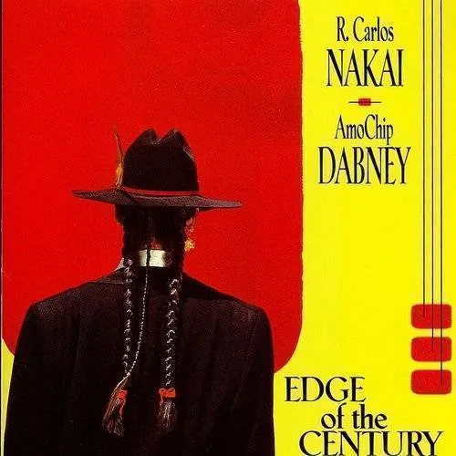 Nakai/Dabney - Edge Of The Century