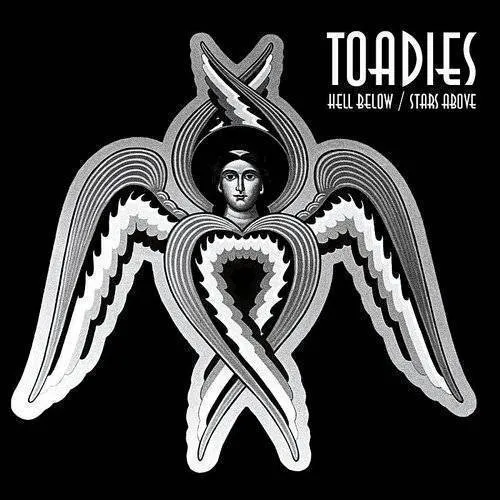Toadies - Hell Below-Stars Above