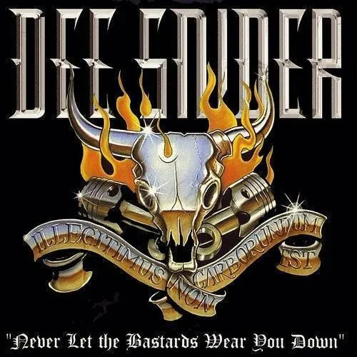 Dee Snider - Never Let the Bastards Wear You Down [PA]