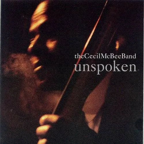 Cecil Mcbee - Unspoken