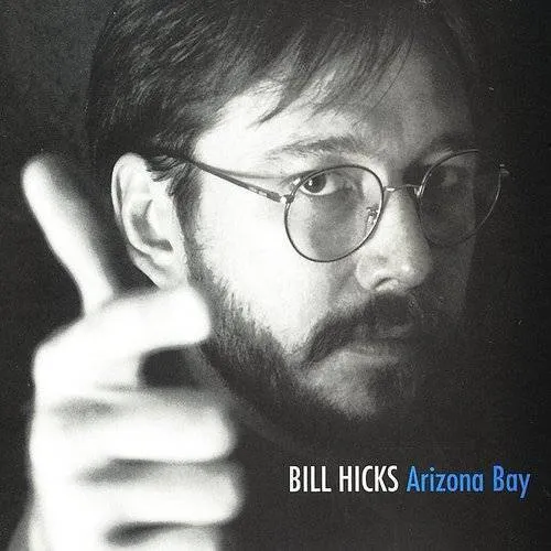 Bill Hicks - Arizona Bay
