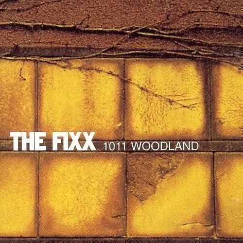 The Fixx - 1011 Woodland