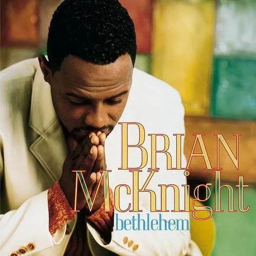 Brian Mcknight - Bethlehem