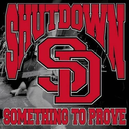 Shutdown - Something To Prove vinyl record cover
