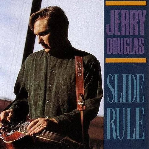 Jerry Douglas - Slide Rule