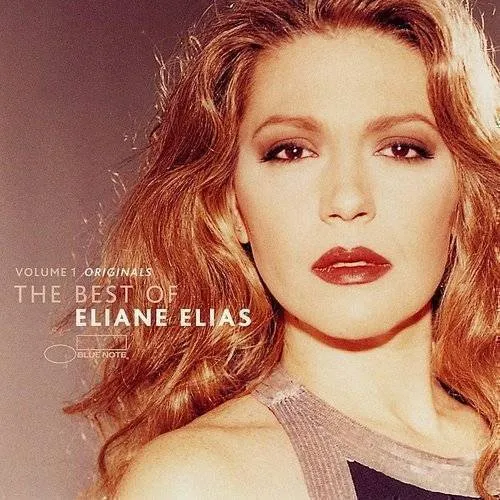 Eliane Elias - The Best of Eliane Elias, Vol. 1: Originals