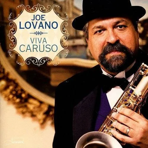 Joe Lovano - Joe Lovano: Viva Caruso