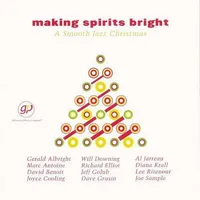 Making Spirits Bright: A Smooth Jazz Christmas