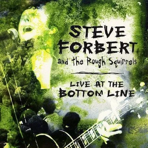 Steve Forbert - Live At The Bottom Line