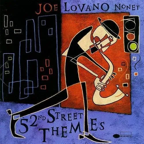 Joe Lovano - 52nd Street Themes