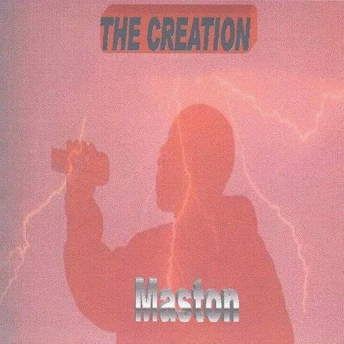 Maston - The Creation