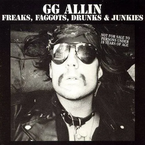 Freaks Faggots Drunks