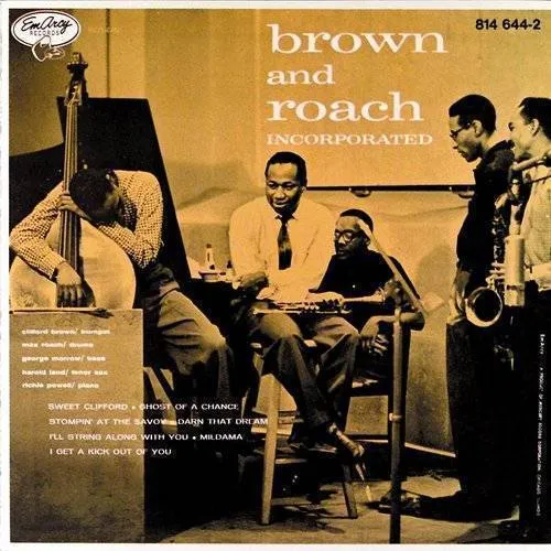 Clifford Brown & Max Roach - Brown & Roach Inc.